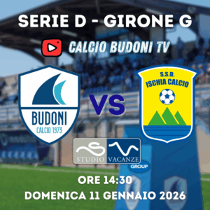 Calcio Serie D Gir. G - Calcio Budoni-SSD Ischia Calcio